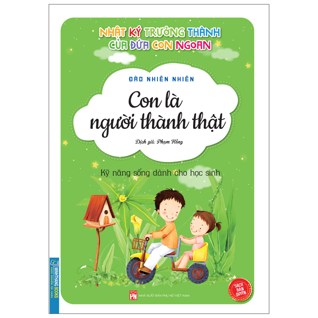 Nhật Ký Trưởng Thành Cúa Đứa Con Ngoan  - Con Là Người Thành Thật