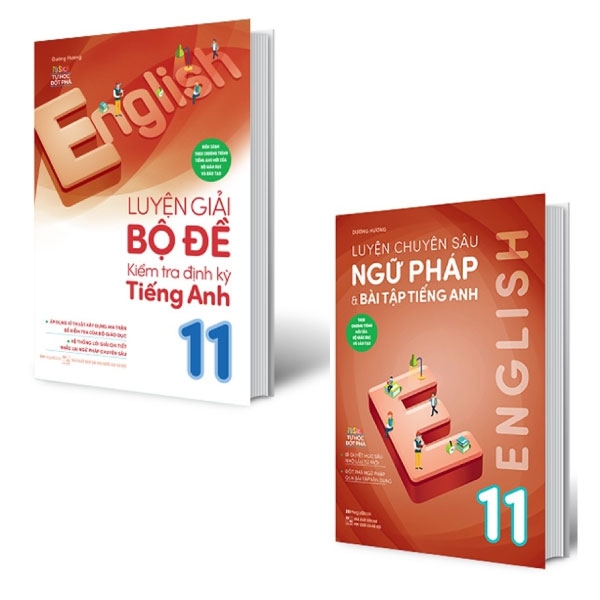 Combo Luyện Chuyên Sâu Ngữ Pháp Và Bài Tập Tiếng Anh 11 + Luyện Giải Bộ Đề Kiểm Tra Định Kỳ Tiếng Anh 11 (Bộ 2 Cuốn)