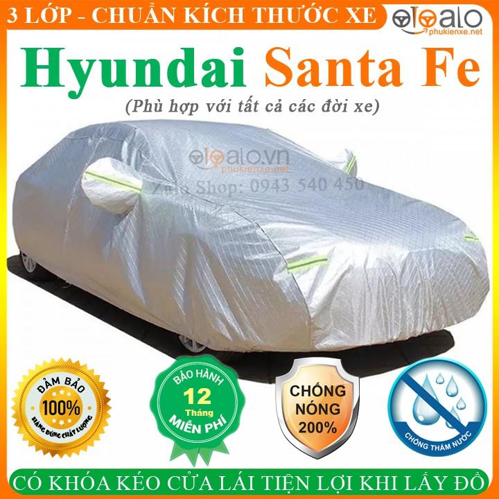 Bạt phủ xe ô tô Hyundai Santafe 3 Lớp Cao Cấp Chống Nắng Nóng Chống Nước Chống Cháy Chống Bụi
