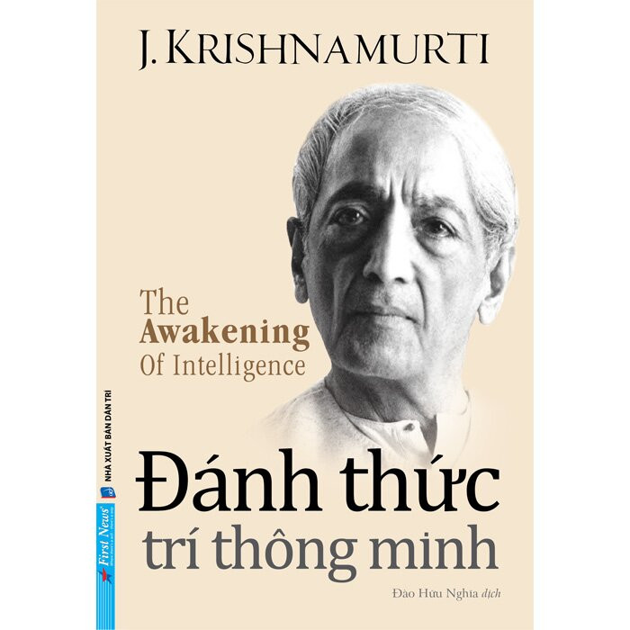 Đánh Thức Trí Thông Minh - J. Krishnamurti - Đào Hữu Nghĩa dịch - (bìa mềm)
