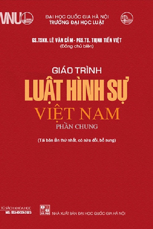 Giáo Trình Luật Hình Sự Việt Nam - GS. TSKH. Lê Văn Cảm