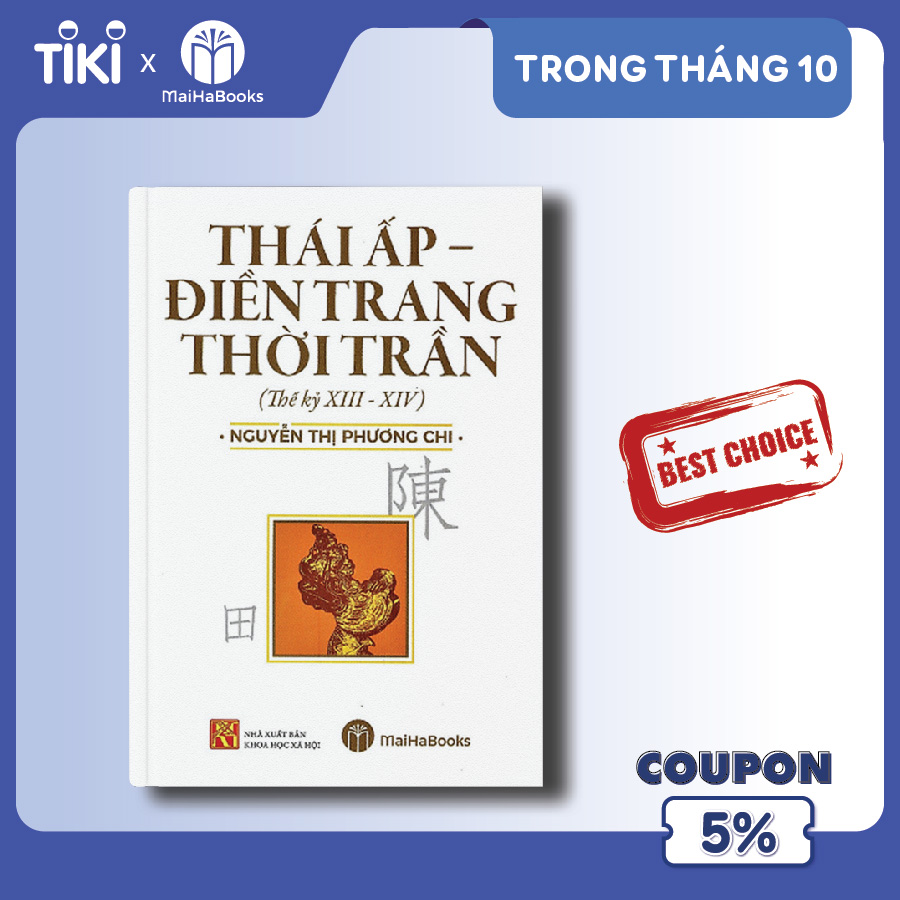 Thái Ấp - Điền Trang Thời Trần (Thế kỷ XIII - XIV)