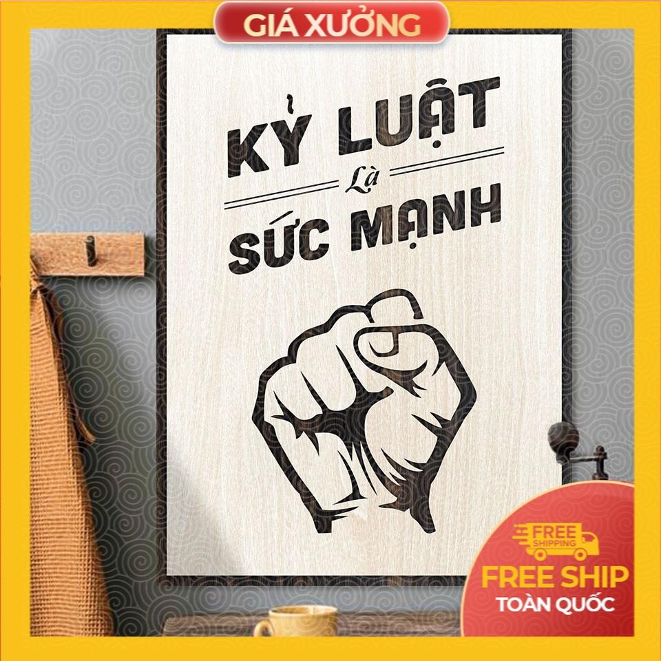 Tranh động lực trang trí văn phòng - Kỷ luật là sức mạnh