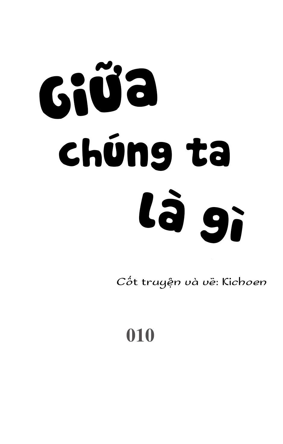 giữa chúng ta là gì chapter 10 12
