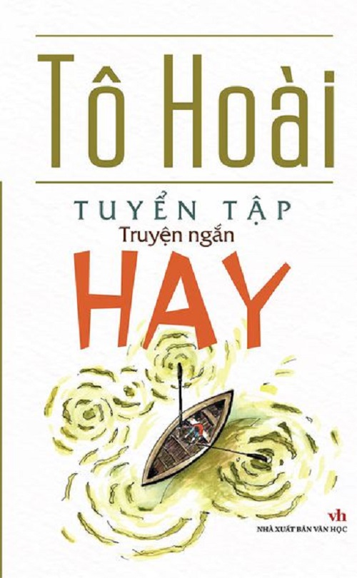 Tô Hoài - Tuyển tập truyện ngắn hay