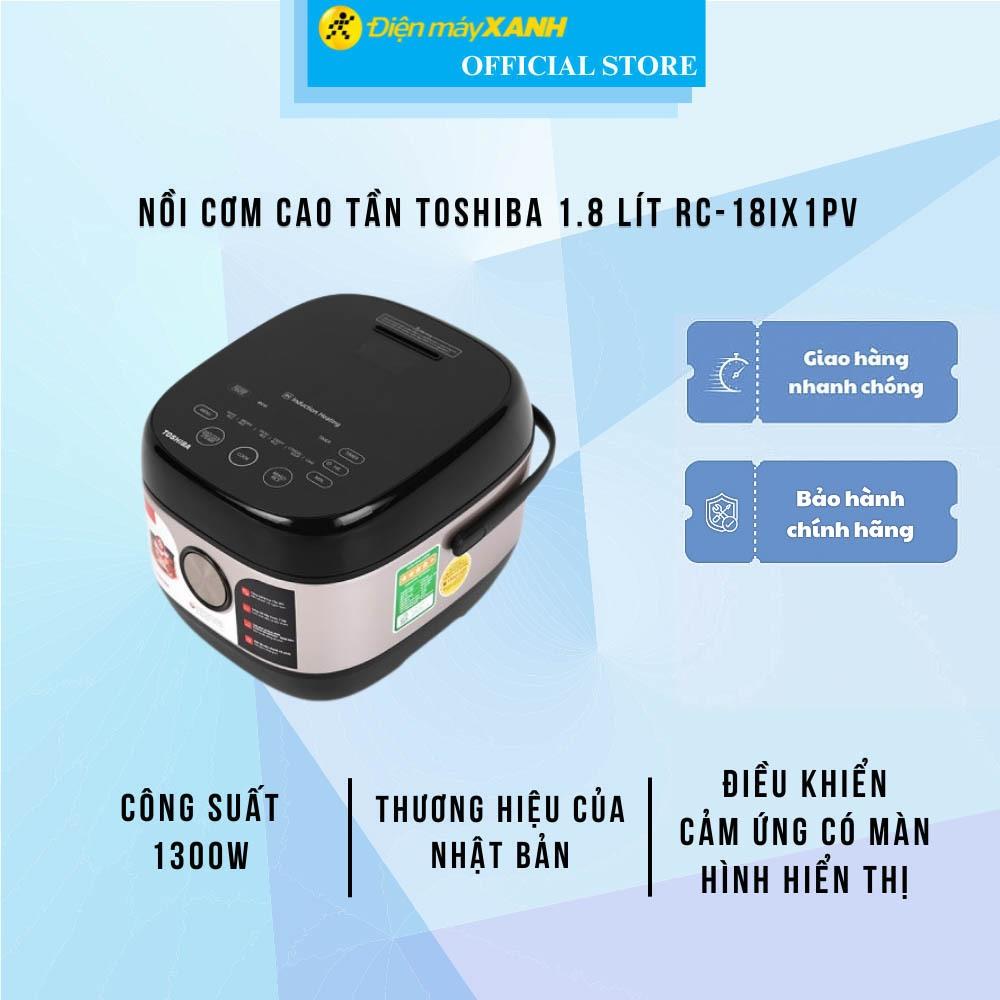 Nồi cơm cao tần Toshiba 1.8 lít RC-18IX1PV - Hàng chính hãng
