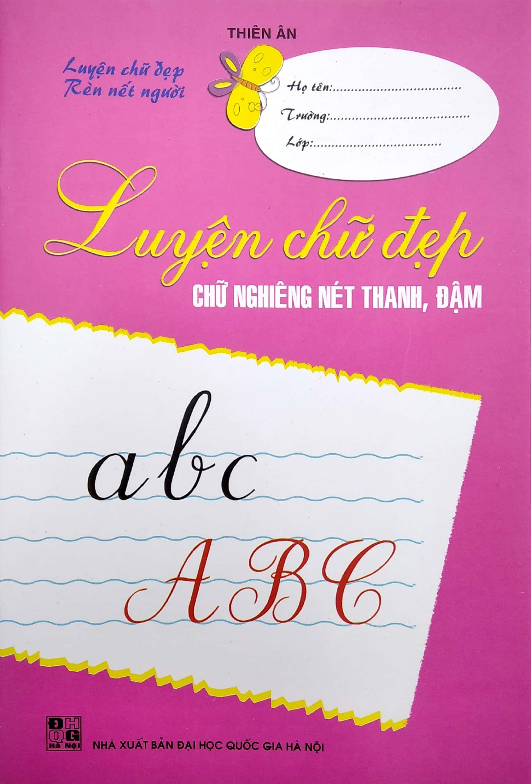 Luyện Chữ Đẹp Chữ Nghiêng Nét Thanh, Đậm