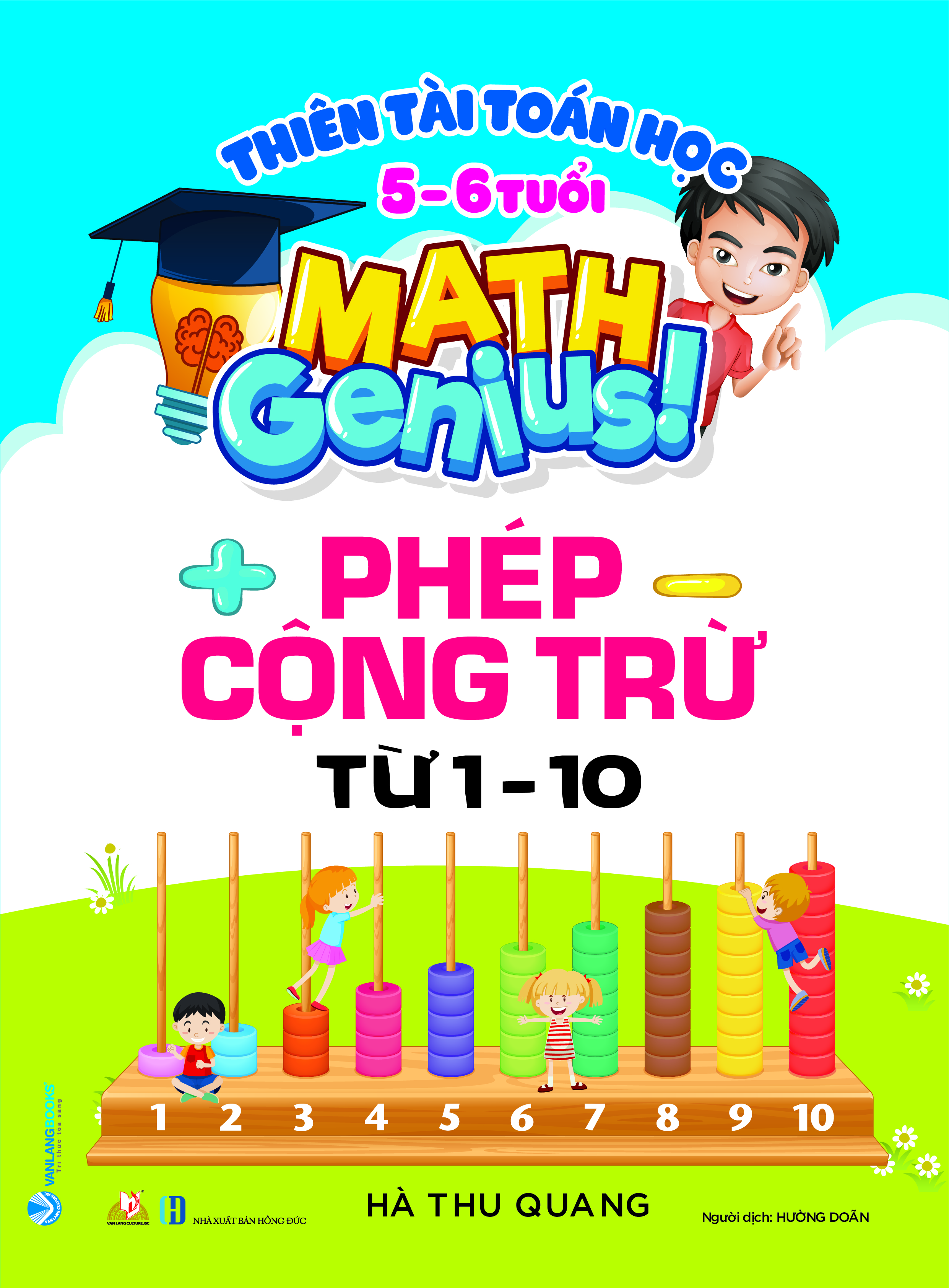 Thiên Tài Toán Học (5 - 6 Tuổi ) -  Phép Cộng Trừ Từ 1 - 10