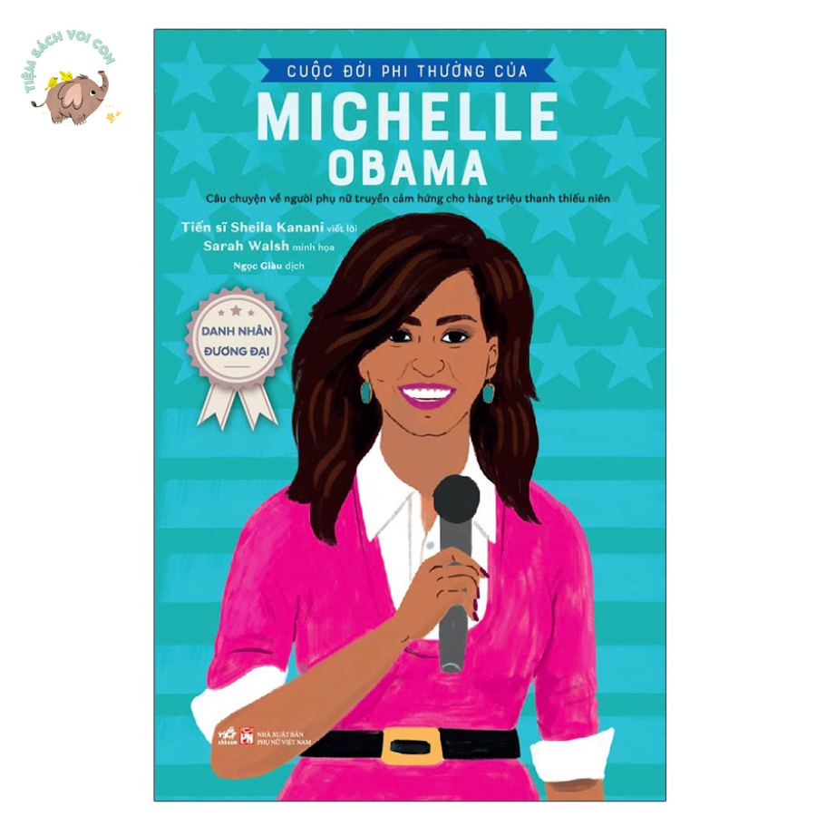 Sách - Danh nhân đương đại - Cuộc Đời Phi Thường Của Michelle Obama