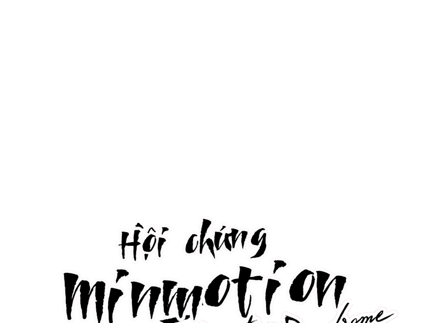 hội chứng minmotion chapter 22 67