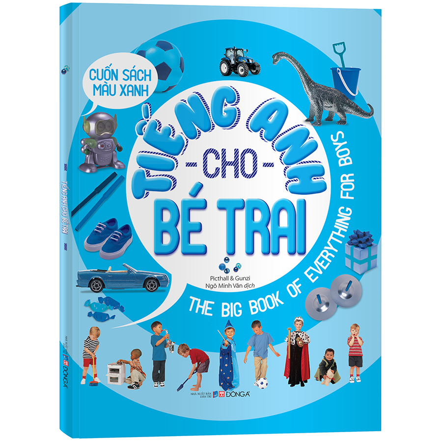 Tiếng Anh Cho Bé  Trai- Cuốn Sách Màu Xanh (Tái Bản)