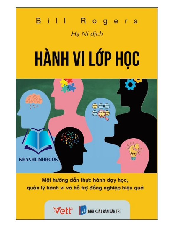 Sách - Hành vi lớp học, Một hướng dẫn thực hành dạy học, quản lý hành vi và hỗ trợ đồng nghiệp hiệu quả