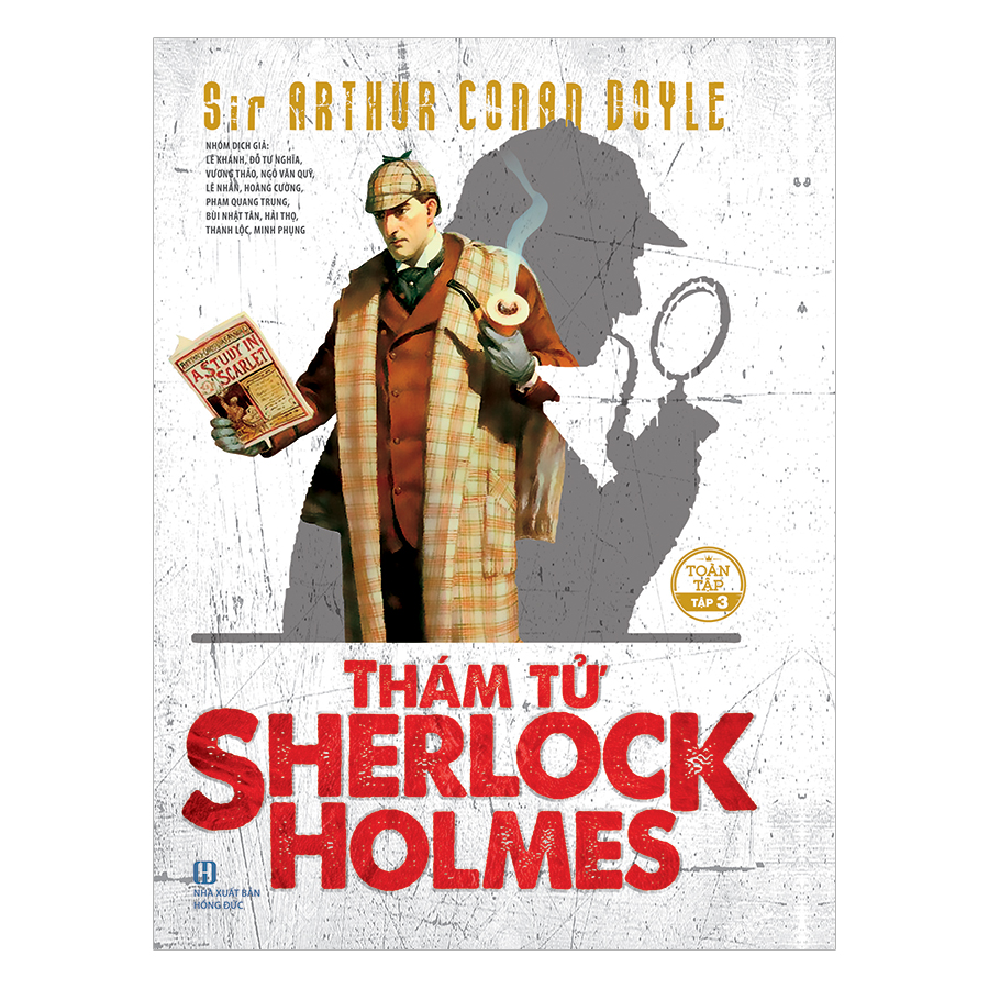 Thám Tử Sherlock Holmes Toàn Tập (Trọn Bộ 3 Tập)