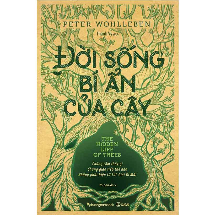 Sách Đời Sống Bí Ẩn Của Cây (Tái bản năm 2024)