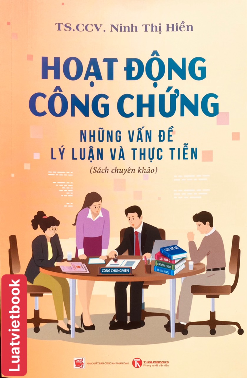 Hoạt Động Công Chứng: Những Vấn Đề Lý Luận và Thực Tiễn