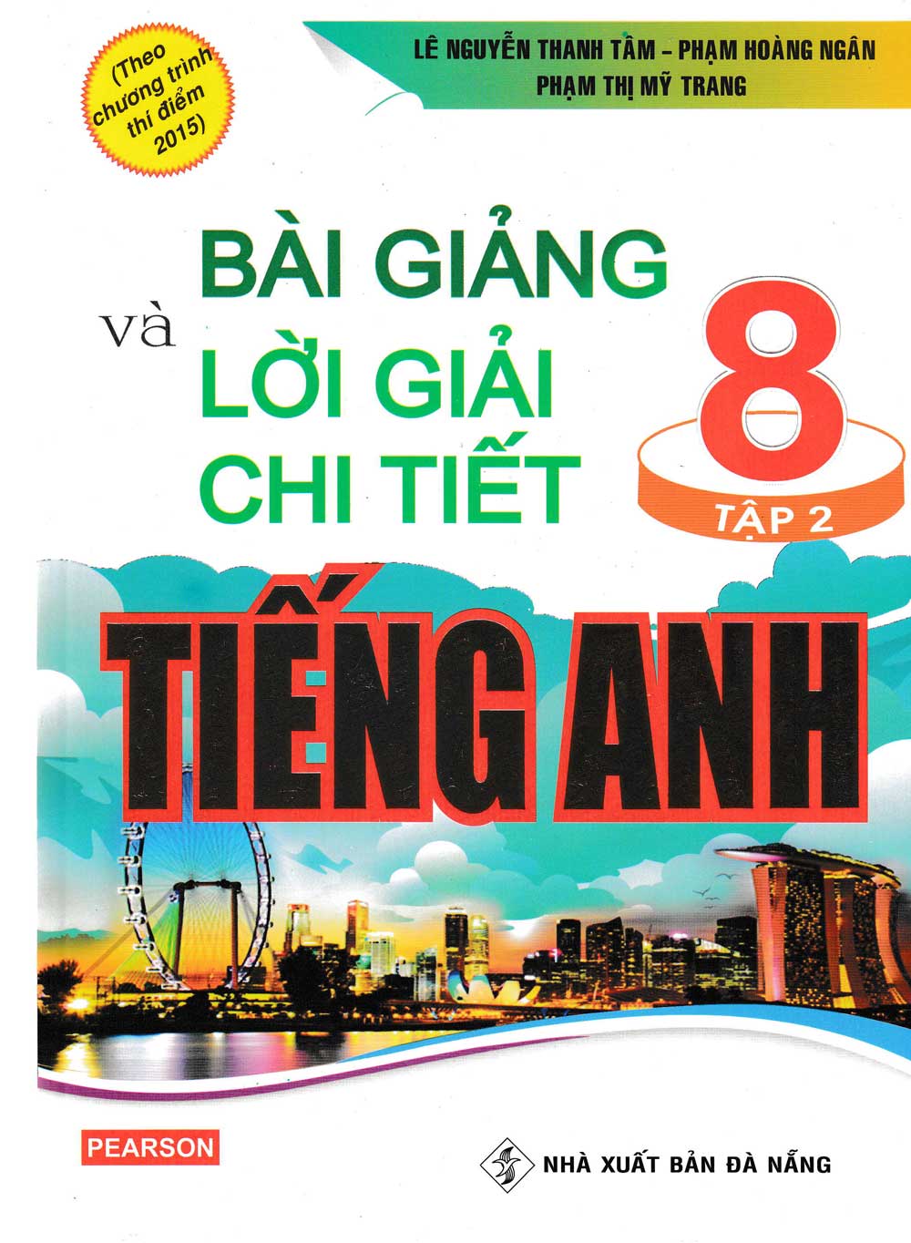 Bài Giảng Và Lời Giải Chi Tiết Tiếng Anh 8 Tập 2 (Chương Trình Mới)