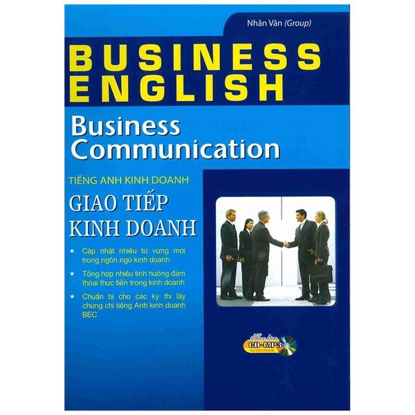 Tiếng Anh Kinh Doanh – Giao Tiếp Kinh Doanh (Kèm CD)