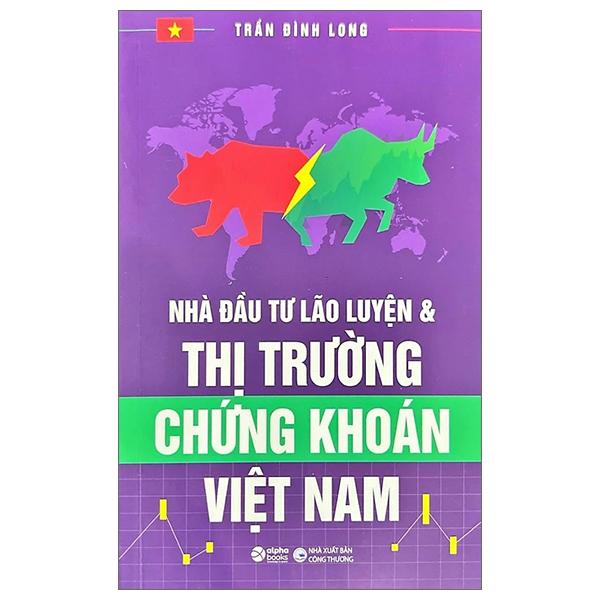 Nhà Đầu Tư Lão Luyện Và Thị Trường Chứng Khoán Việt Nam