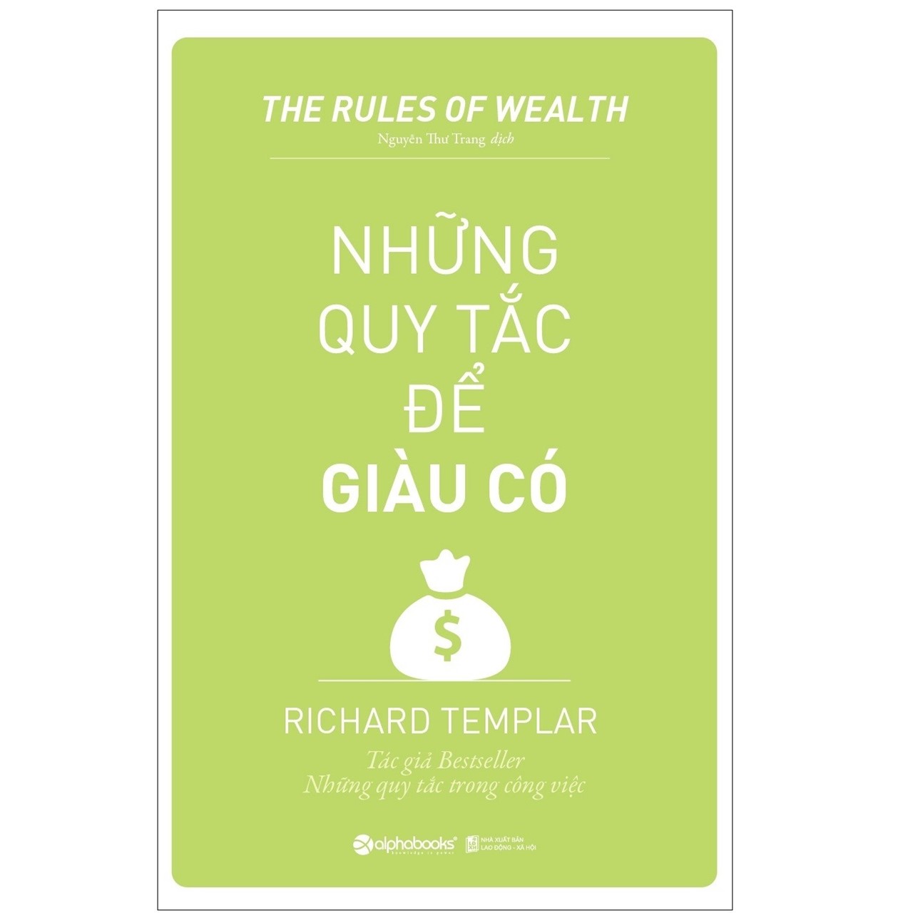 Combo Những Quy Tắc Của Tác Giả Richard Templar: Những Quy Tắc Trong Quản Lý + Những Quy Tắc Trong Công Việc + Những Quy Tắc Trong Tình Yêu + Những Quy Tắc Để Giàu Có + Những Quy Tắc Làm Cha Mẹ + Những Quy Tắc Trong Cuộc Sống + Những Quy Tắc Trong Tư Duy