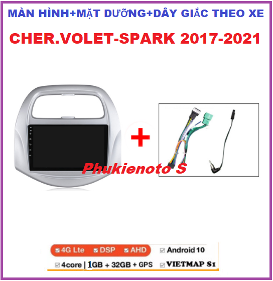 BỘ Màn hình DVD android lắp cho xe ô tô CHER.VOLET-SPARK đời 2017-2021 (kèm mặt dưỡng và dây giắc), đầu dvd lắp sim4G ram1G-rom32G, xem camera,YOUTOBE, đinh vị GPS...