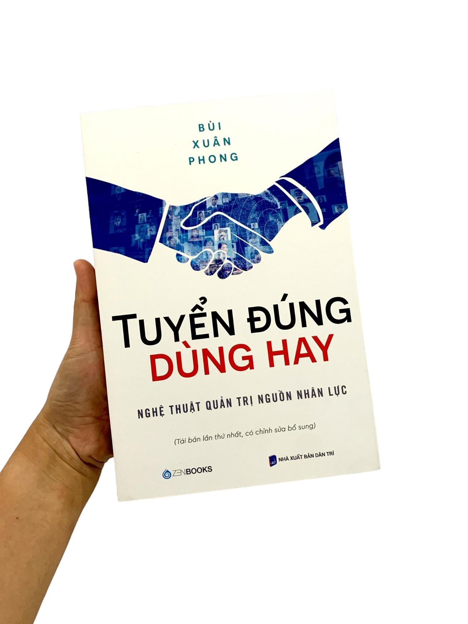 Tuyển Đúng Dùng Hay - Nghệ Thuật Quản Trị Nguồn Nhân Lực