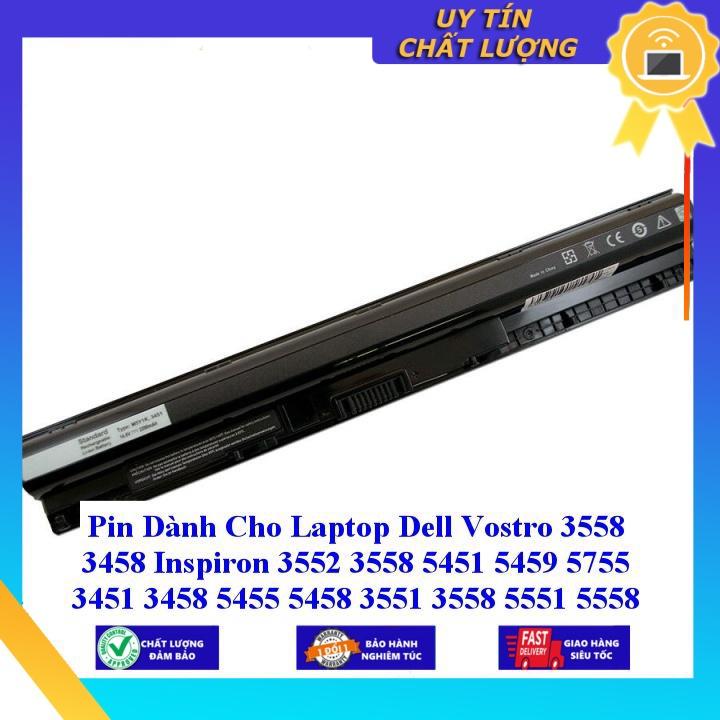 Pin dùng cho Laptop Dell Vostro 3558 3458 Inspiron 3552 3558 5451 5459 5755 3451 3458 5455 5458 3551 3558 5551 5558 5559 - Hàng Nhập Khẩu  MIBAT831