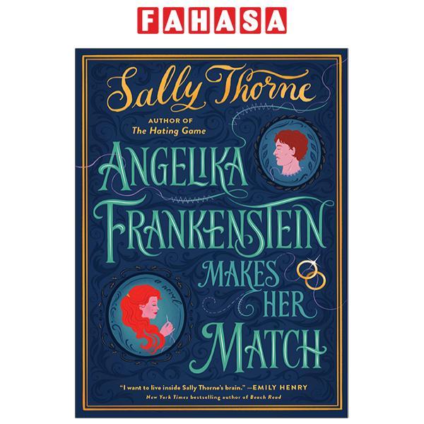 Angelika Frankenstein Makes Her Match