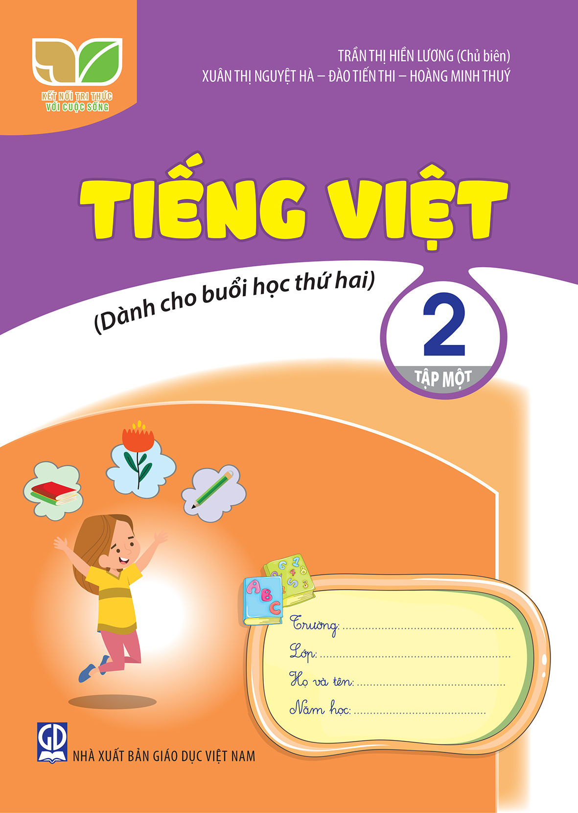 Tiếng Việt 2, tập 1 (Dành cho buổi học thứ 2) (Kết nối tri thức với cuộc sống)