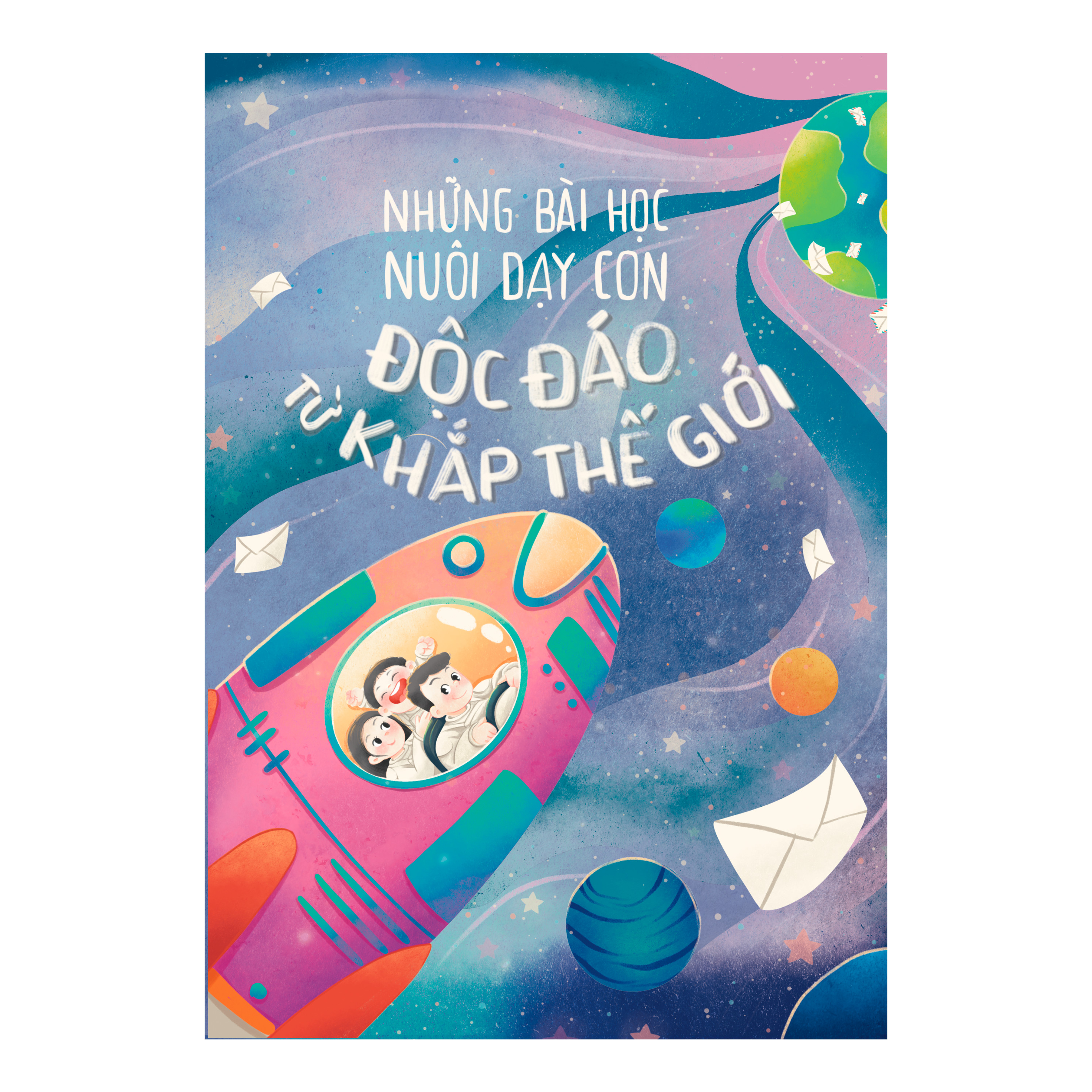 Sách: Những Bài Học Nuôi Dạy Con Độc Đáo Từ Khắp Thế Giới