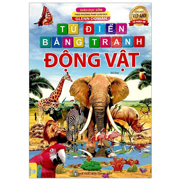 Từ Điển Bằng Tranh Động Vật - Song Ngữ Việt - Anh - Bìa Cứng