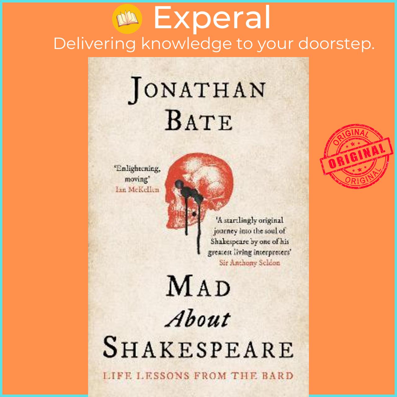 Sách - Mad about Shakespeare : Life Lessons from the Bard by Jonathan Bate