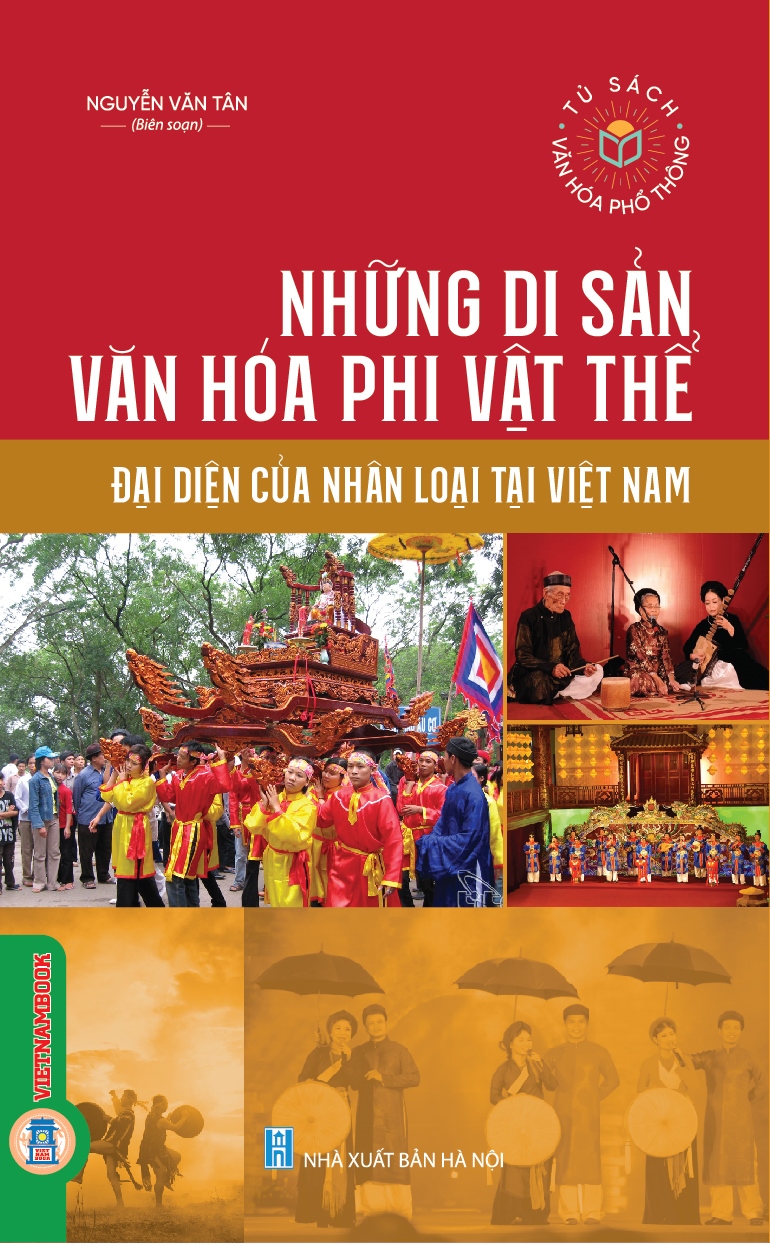 Những Di Sản Văn Hóa Phi Vật Thể Đại Diện Của Nhân Loại Tại Việt Nam