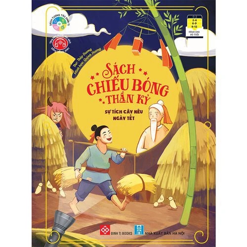 Sách Chiếu Bóng Thần Kỳ Có Màu Đinh Tị Nhiều Chủ Đề - Sự Tích Cây Nêu Ngày Tết