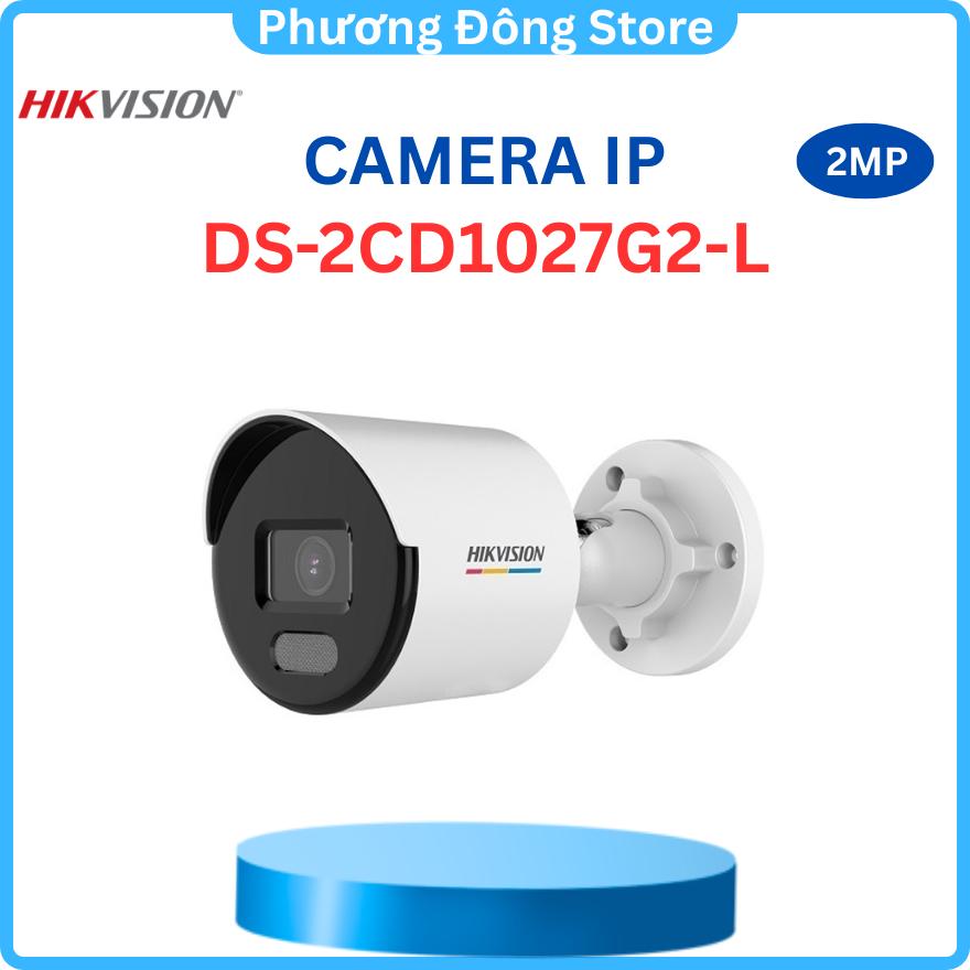 Camera IP HIKVISION Thân trụ DS-2CD1027G2-L  hình ảnh màu sắc 24/7, Vỏ kim loại, Chống ngược sáng ,.-Hàng chính hãng