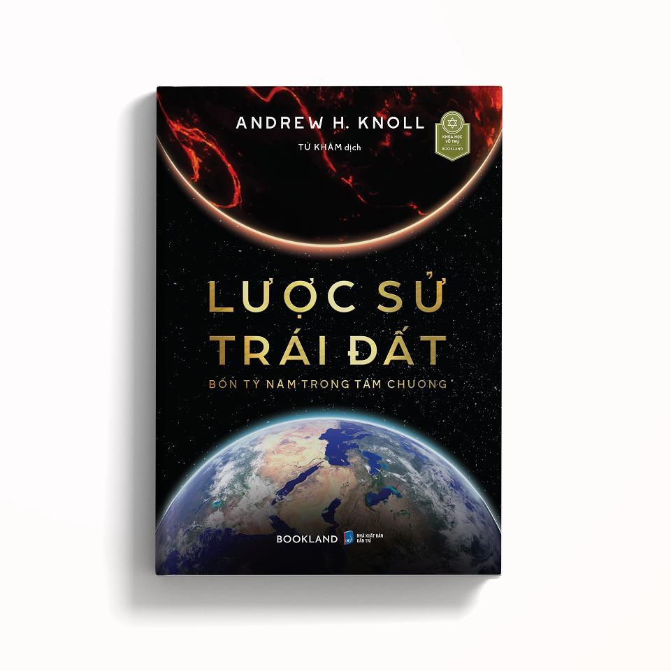 Sách - Lược Sử Trái Đất - Bốn Tỷ Năm Trong Tám Chương - Andrew H. Knoll - AZ Việt Nam