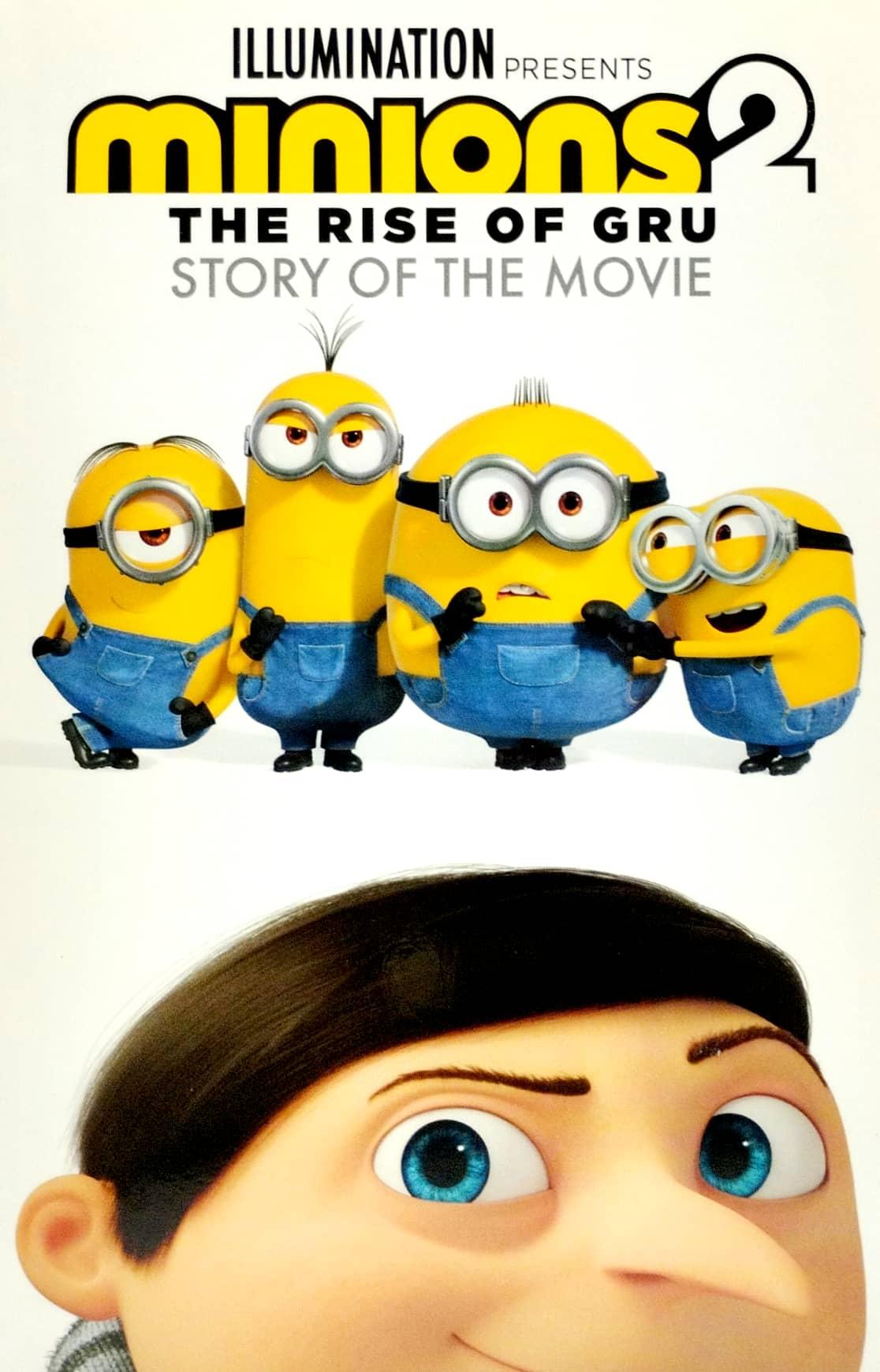 Minions 2: The Rise Of Gru Official Story Of The Movie