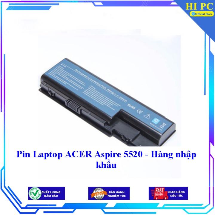 Pin Laptop ACER Aspire 5520 - Hàng nhập khẩu