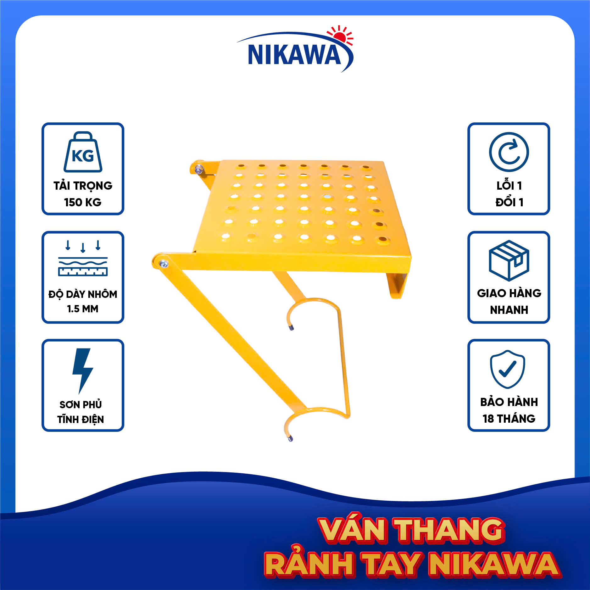 Ván thang rảnh tay Nikawa, Bậc thang cơ động đa năng, gấp/rút linh hoạt, dùng cho thang gấp, thang rút, thang đa năng – Hàng chính hãng