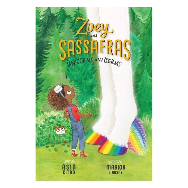 Unicorns And Germs: Zoey And Sassafras #6