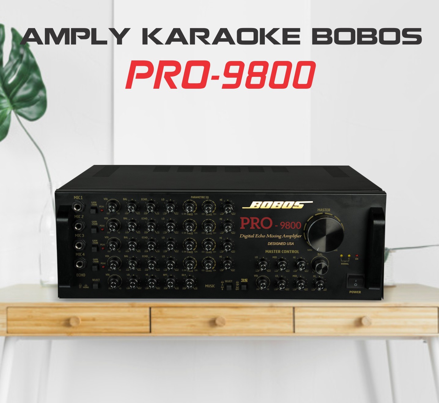 Amply karaoke BOBOS PRO-9800 (Hàng chính hãng)