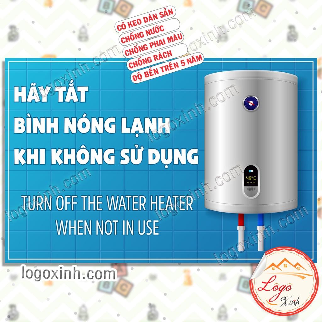 Logo Tem Sticker Nhắc Nhở Tắt Bình Nước Nóng- Bình Nóng Lạnh Sau Khi Sử Dụng, Đảm Bảo An Toàn, Turn Off The Water Heater