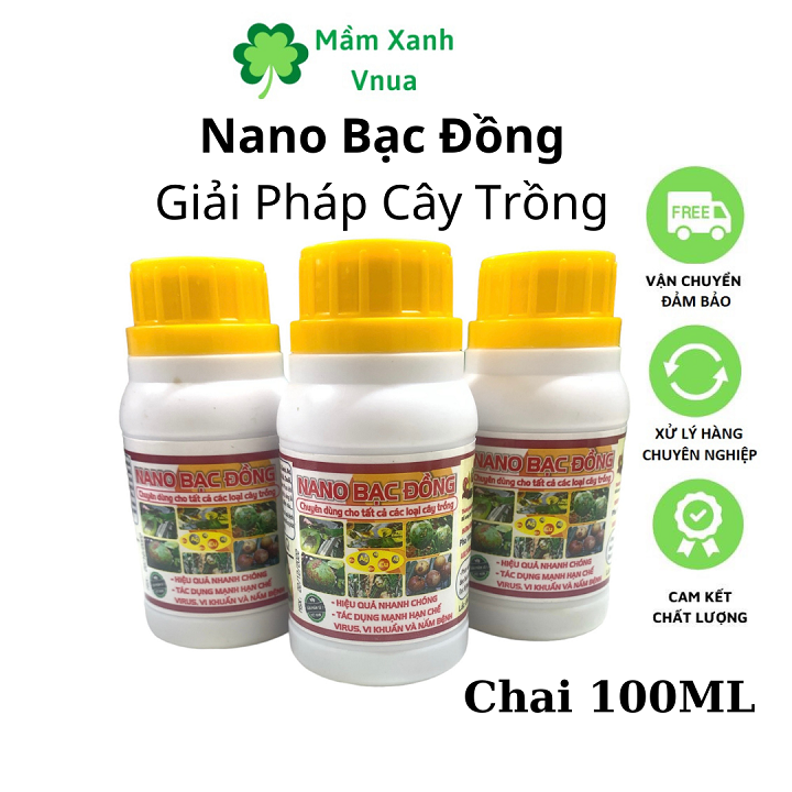 Chế Phẩm Nano Bạc Đồng - Chai 100ML Phòng và Xử Lý Nấm B.ệnh Cây Trồng Chuyên Dụng