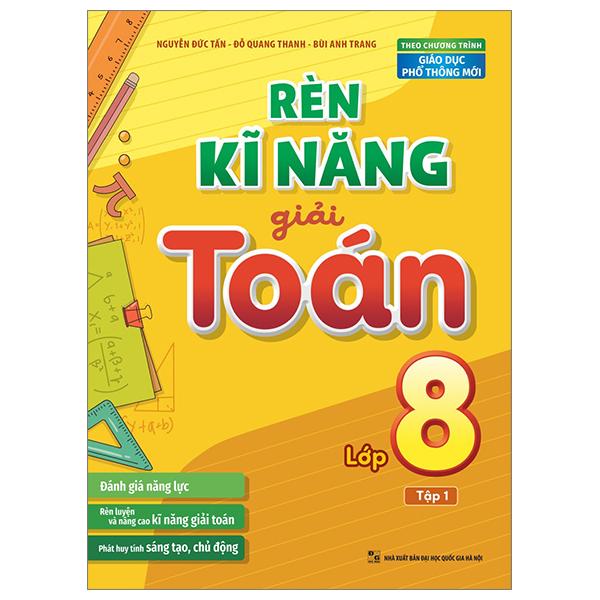 Rèn Kĩ Năng Giải Toán Lớp 8 - Tập 1