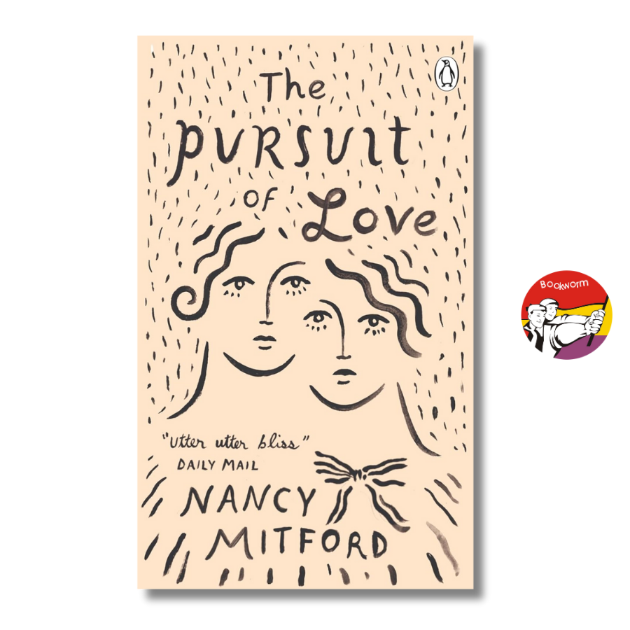 Sách - The Pursuit of Love by Nancy Mitford | Classics Romance / Historical Fiction / Ngoại văn