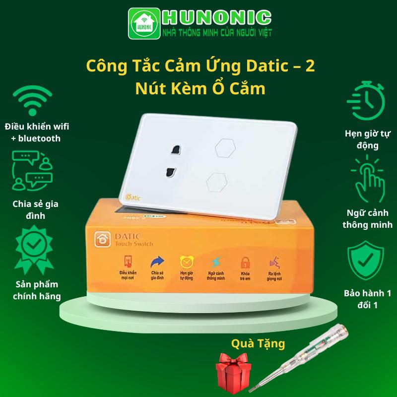 Ổ Cắm Tích Hợp 2 Nút Công Tắc Wifi Hunonic Datic Bật Tắt Từ Xa Trên Điện Thoại &amp; Ra Lệnh Giọng Nói