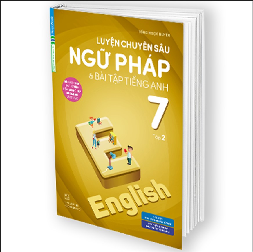 Luyện Chuyên Sâu Ngữ Pháp Và Bài Tập Tiếng Anh 7 Tập 2 _MEGA