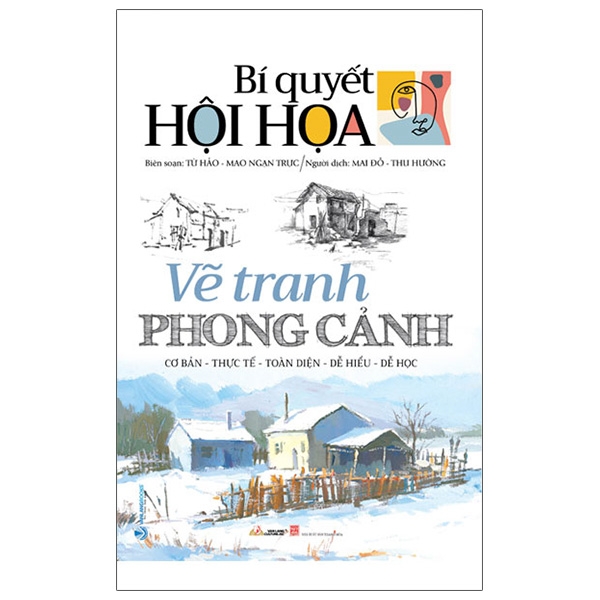 Bí Quyết Hội Họa - Vẽ Tranh Phong Cảnh