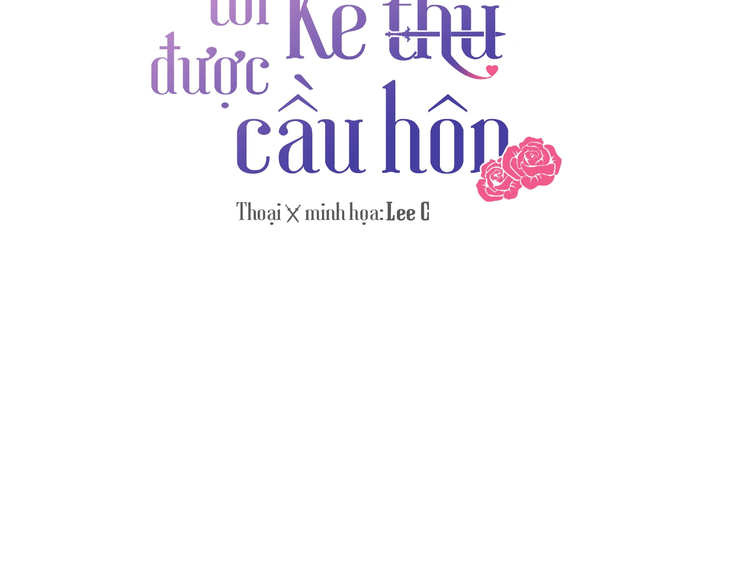 một ngày nọ, tôi được kẻ thù cầu hôn chapter 41 3