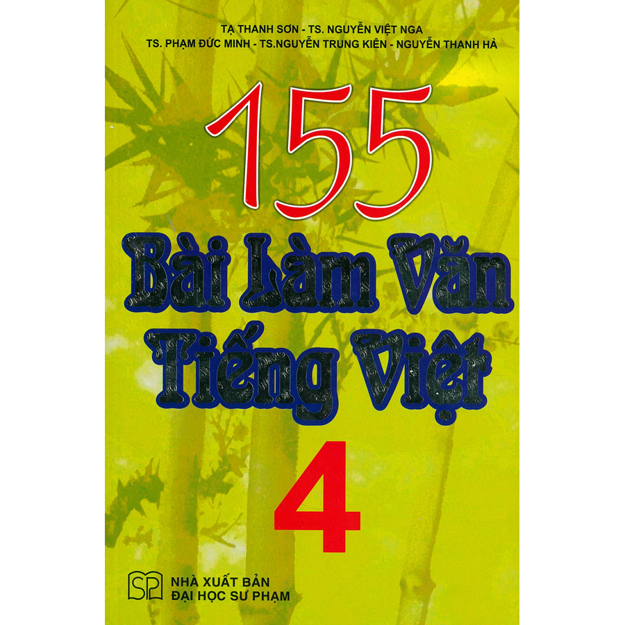 155 Bài Làm Văn Tiếng Việt 4 (Tái Bản)