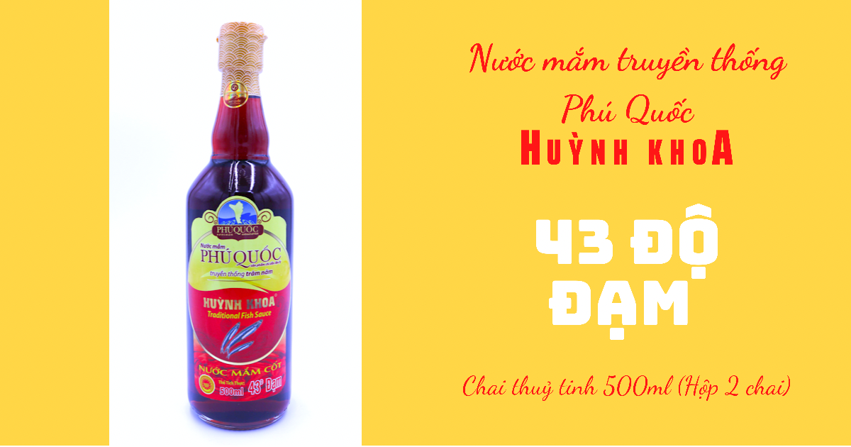 Đặc Sản Kiên Giang - Nước mắm truyền thống Phú Quốc Huỳnh Khoa - 43 độ đạm - Hộp 2 chai 520ml